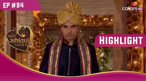 Chirag क हग परदफश Meri Aashiqui Tum Se Hi Highlight Ep 94