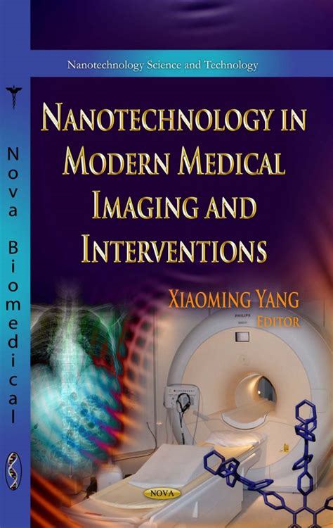 Nanotechnology In Modern Medical Imaging And Interventions Nova