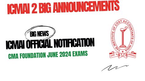 Breaking News ICMAI Exam Department 2 Biggest Announcement CMA