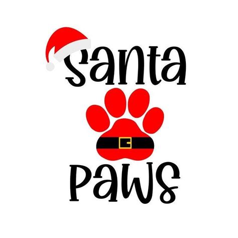 Santa Paws Svg Christmas Dog Svg Santa Paw Print Instant Download