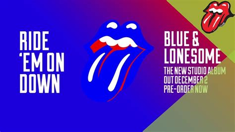 The Rolling Stones Ride Em On Down Blue And Lonesome 60” Clip