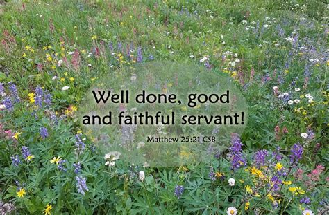 Well Done Good And Faithful Servant Matthew 25 21