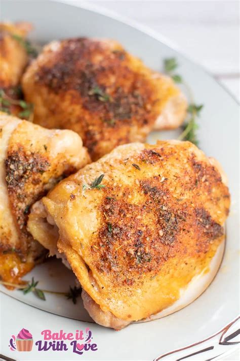 Baked Chicken Thighs Bone In Skin On Bake It With Love