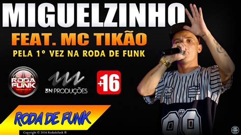 MC Miguelzinho Feat MC Tikão Pela 1ª vez na Roda de Funk de Duque