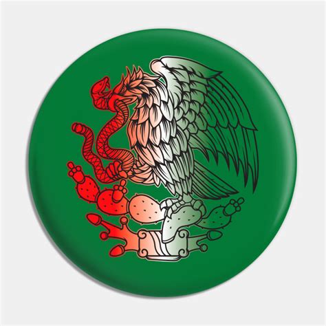 Mexican Flag Eagle Mexico Pin Teepublic