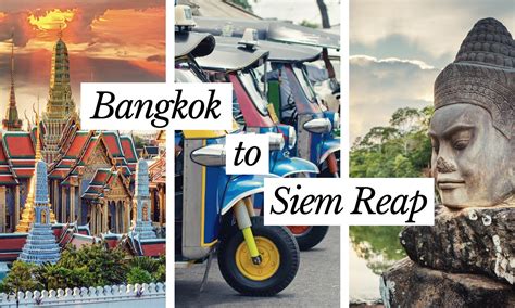 How To Get From Bangkok To Siem Reap In 2022 Wandering Wheatleys