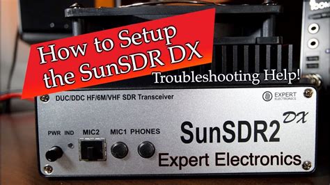 How To Setup The Sunsdr Dx Troubleshooting Help Expert