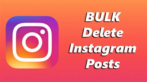 How To BULK Delete All Instagram Posts At Once YouTube