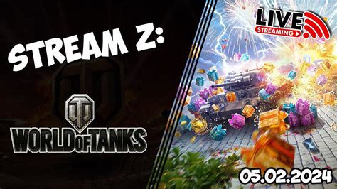 Live World Of Tanks Stream Urodzinowy B D Prezenty