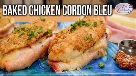 Easy Baked Chicken Cordon Bleu All The Classic Flavors Without All The Work Youtube