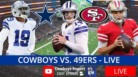 Cowboys Vs 49ers Live Streaming Scoreboard Play By Play Highlights And Stats Nfl Week 15