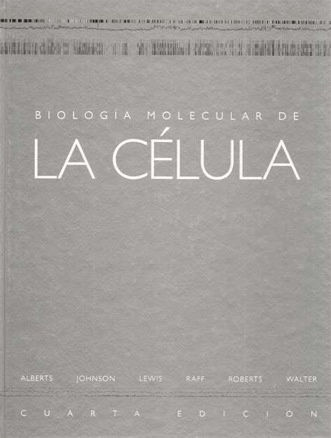 Biologia Molecular de La Celula Ediciones Técnicas Paraguayas