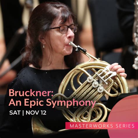 Bruckner: An Epic Symphony | Miller Auditorium