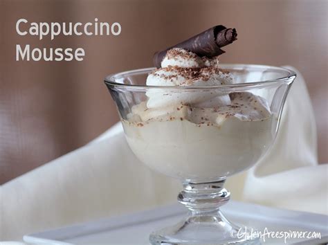 Cappuccino Mousse Food Gluten Free Recipes Photos Gluten Free Spinner