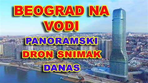 Dron Snimak Beograd Na Vodi I Kula Beograd Nova Panorama Beograda FEB