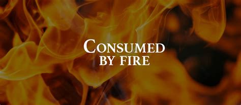 Consumed by fire – Bíblia JFA Offline