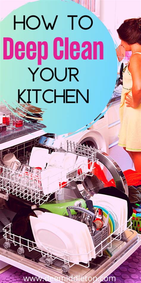 How To Deep Clean Your Kitchen Kitchen Cleaning Hacks Housekeeping