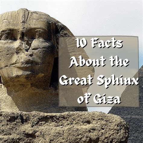 10 Facts About The Great Sphinx Of Egypt Owlcation