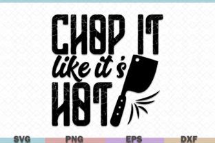 Chop It Like It S Hot Kitchen Graphic By TextureHive Creative Fabrica