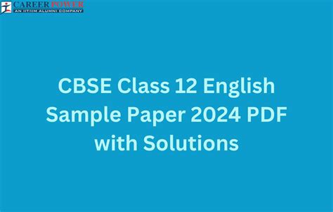 Cbse Class 12 English Sample Paper 2024 25 With Solutions Download Pdf