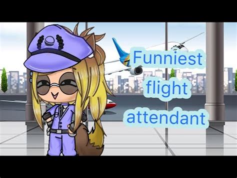 Funniest Flight Attendant Gacha Life Meme YouTube