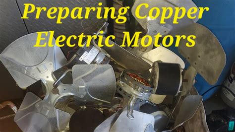 Preparing Copper Electric Motors For The Copper Hoard YouTube