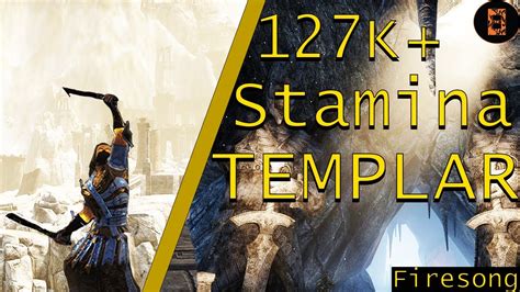 127K Stamina Templar PVE Build ESO Firesong Featuring Charles YouTube