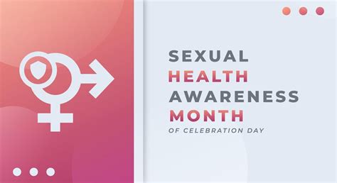 Premium Vector Happy Sexual Health Awareness Month Celebration Design Illustration For