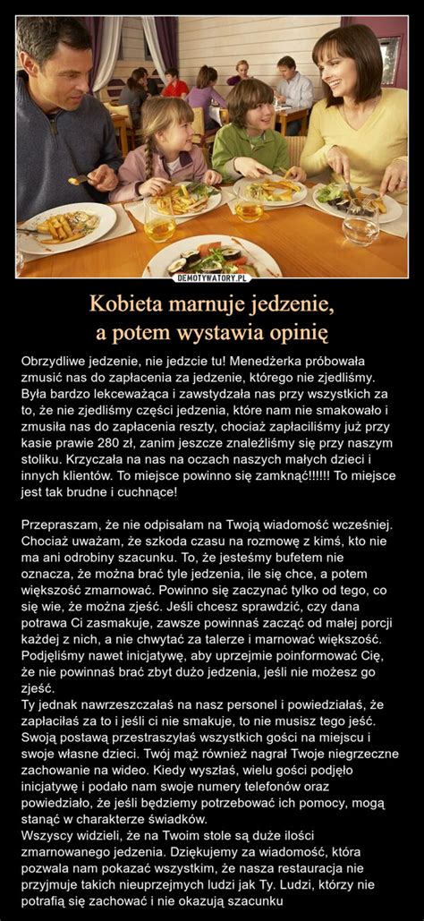 Kobieta marnuje jedzenie a potem wystawia opinię Demotywatory pl