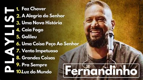 Fernandinho Playlist de música gospel de Fernandinho 2024 Melhores