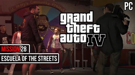 Grand Theft Auto Iv Pc Mission Escuela Of The Streets Gameplay