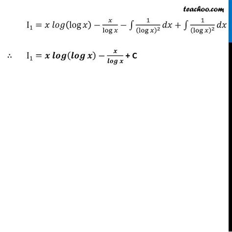 Example Evaluate Log Log X Log X Dx Integration B