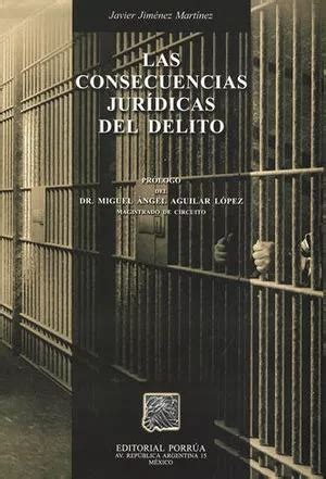 Libro Consecuencias Jurídicas Del Delito Las Original Envío gratis