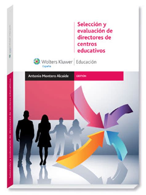 DIRECCIÓN ESCOLAR Selección y evaluación de directores escolares