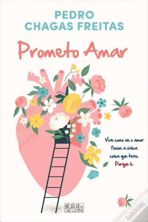 Prometo Amar De Pedro Chagas Freitas Livro WOOK