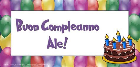 Cartoline Con Nome Ale Di Compleanno Pagina 5 Cartolineconnomi