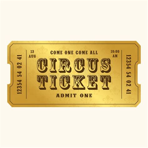 Golden Circus Ticket Template Admit One Stock Vector Illustration Of