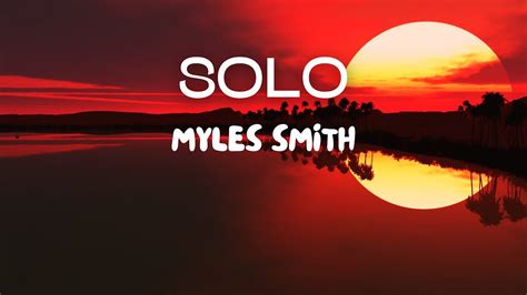 Solo Myles Smith Lyrics YouTube