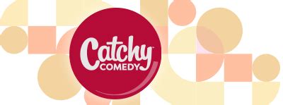 Catchy Comedy™ - Catch All The Laughs!