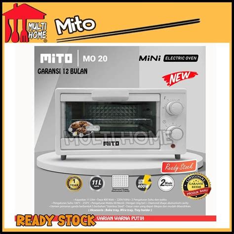 Jual Mito Oven Listrik Mini Mito Mo 20 Kapasitas 11 Liter Shopee