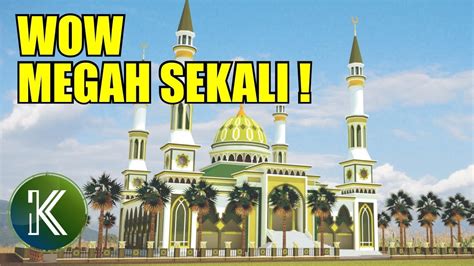 Gambar Masjid Termewah Di Indonesia Bonus