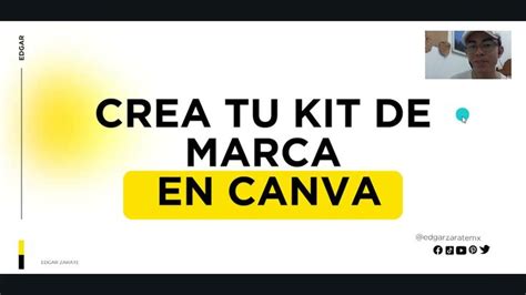 Como Hacer Un Kit De Marca En Canva Edgar Zarate Canva