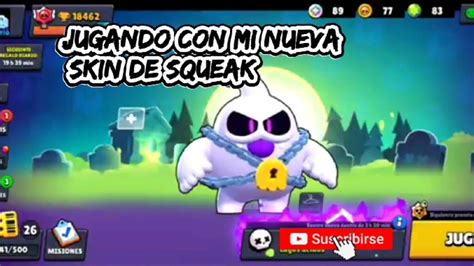 Brawl Stars Ganando Con Mi Nueva Skin De Squeak Youtube