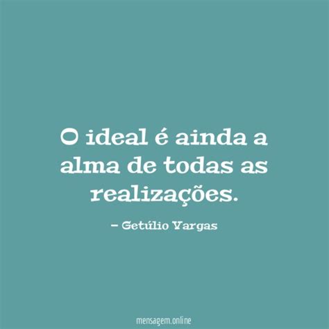 GETULIO VARGAS FRASES Https Mensagem Online