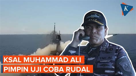 Momen KSAL Pimpin Langsung Uji Coba Penembakan Rudal YouTube