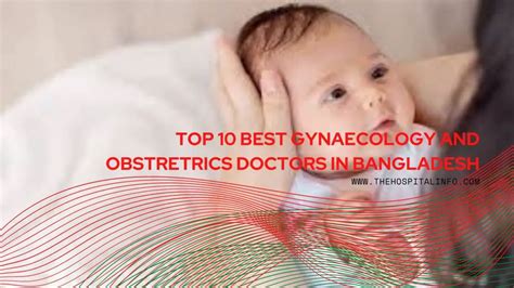 Top 10 Best Gynecology And Obstetrics Doctors In Bangladesh