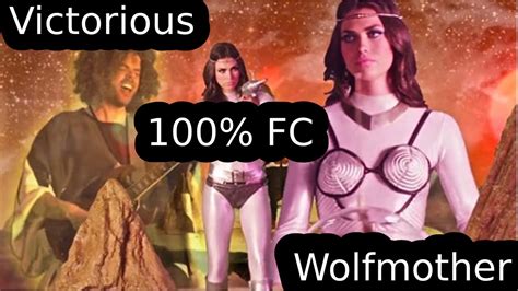 Victorious Wolfmother 100 Fc ~ Chghtv Youtube