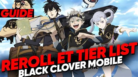 GUIDE REROLL GBL ET TIER LIST BLACK CLOVER MOBILE YouTube