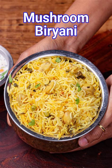 Mushroom Biriyani Recipe Kalan Dum Veg Biryani