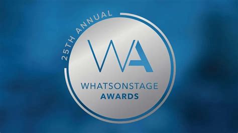 The 25th Annual WhatsOnStage Awards Tickets – London | West End Theatre